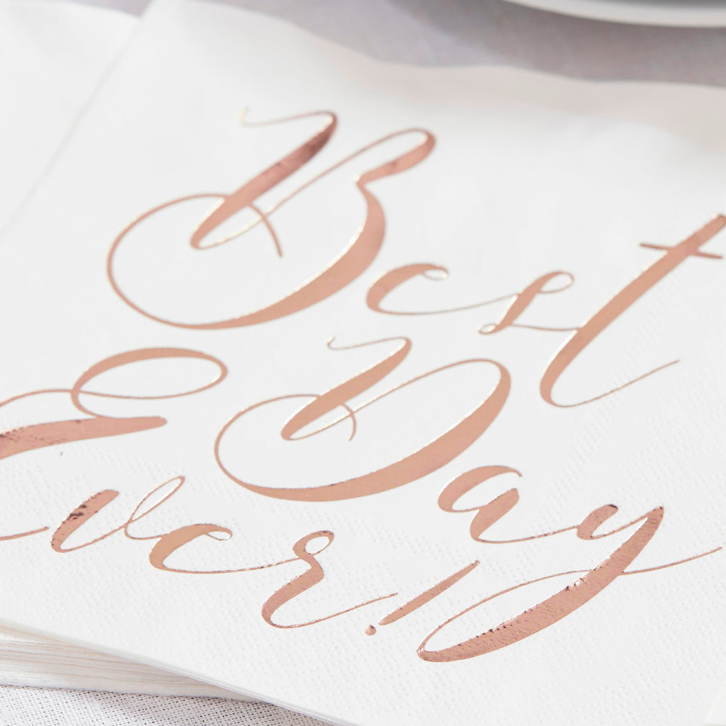 Rose Gold Wedding Napkins - Best Day Ever x 20