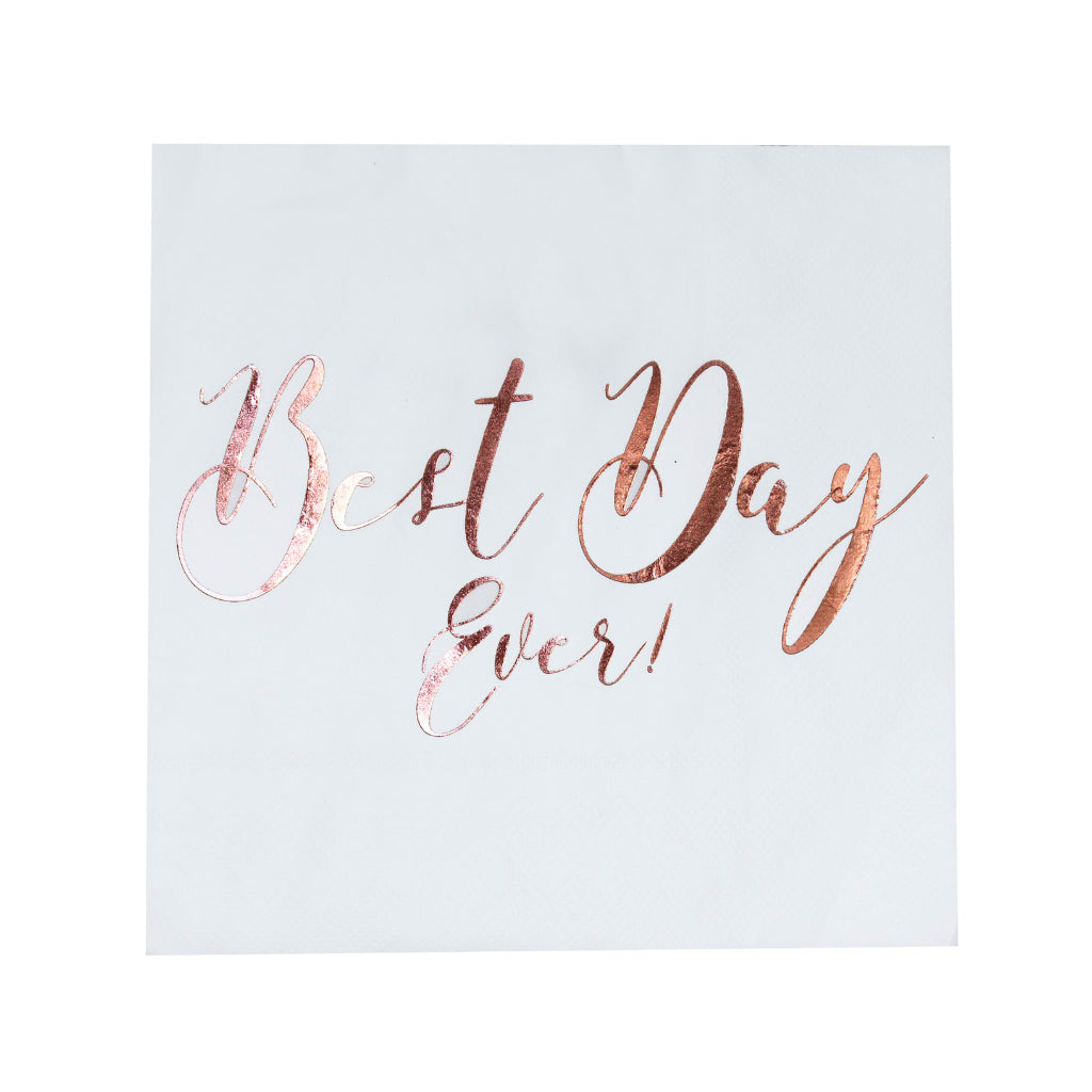 Rose Gold Wedding  Napkins - Best Day Ever x 20