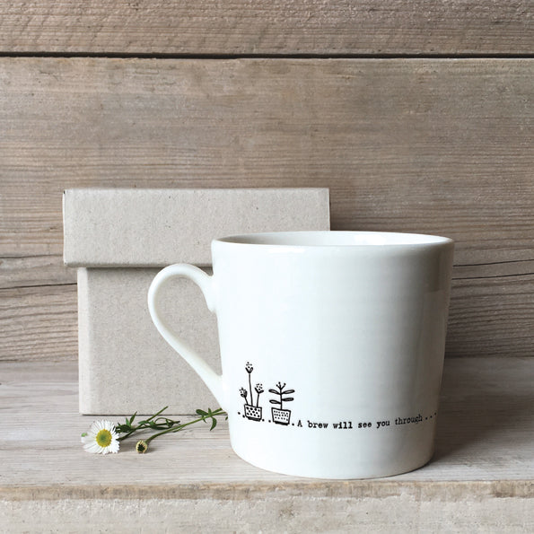 East of India White Porcelain Mug - A Brew Will See You Through