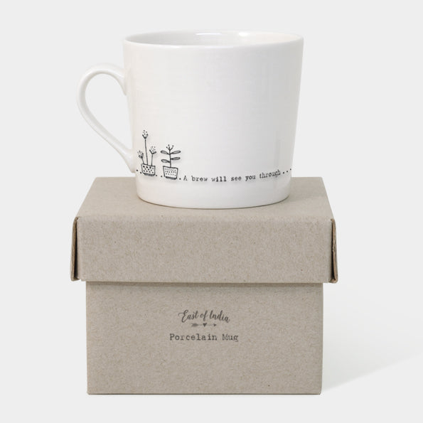 East of India White Porcelain Mug - A Brew Will See You Through