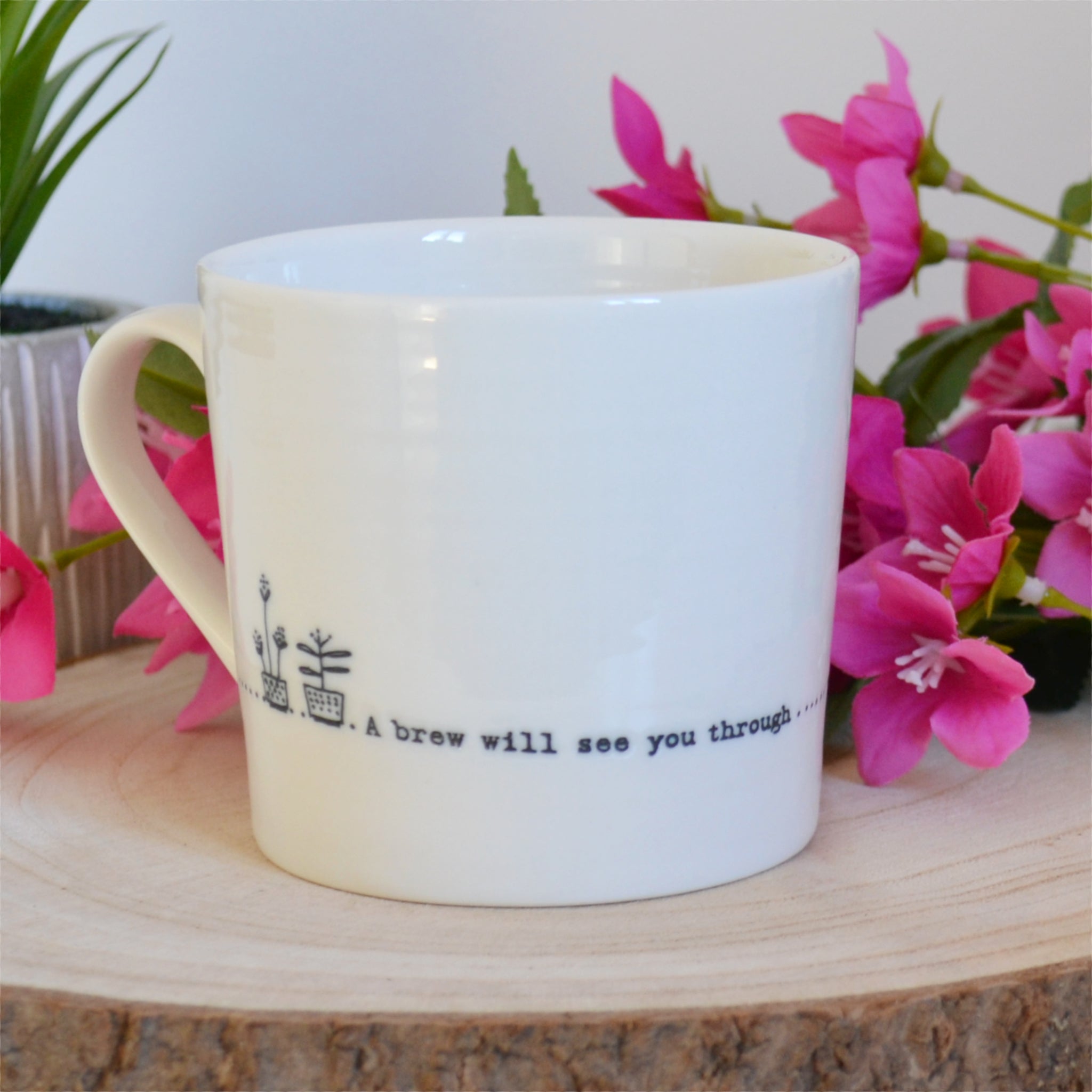 East of India White Porcelain Mug - A Brew Will See You Through