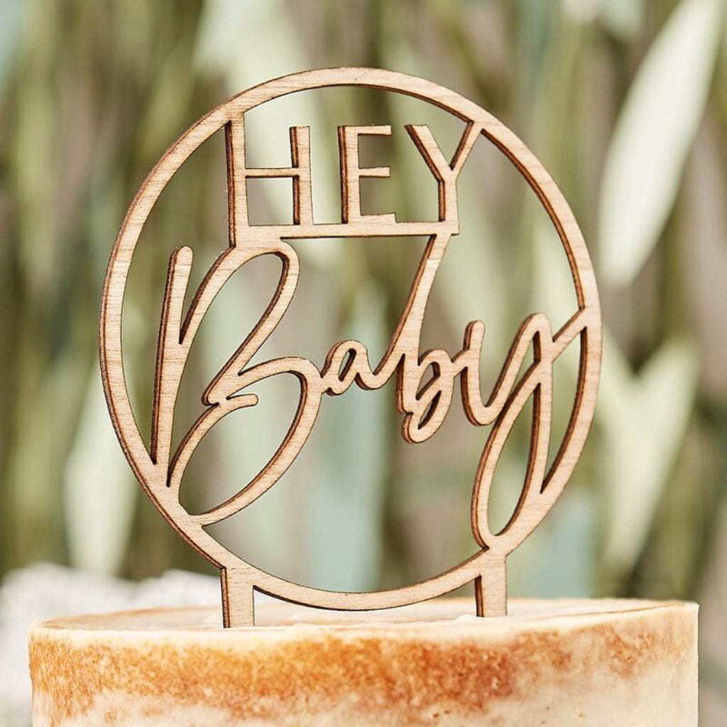 Wooden Hey Baby Cake Topper